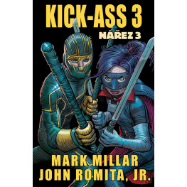 Kick-Ass: Nářez 3 (brož.)